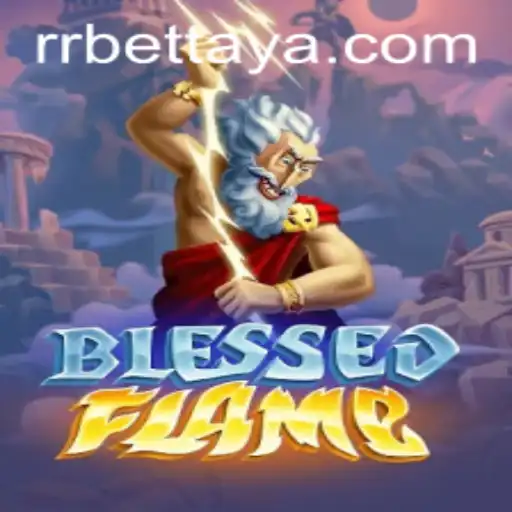 Ignite the Adventure with BlessedFlame and Discover the Secrets of RRBET