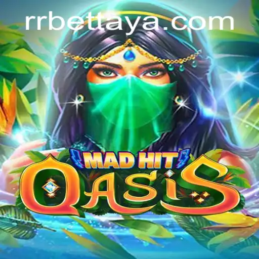 MadHitOasis: Unveiling the Thrills of the New RRBET Adventure