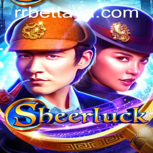 Sheerluck: Unveiling the Game Revolutionizing Strategy with RRBET